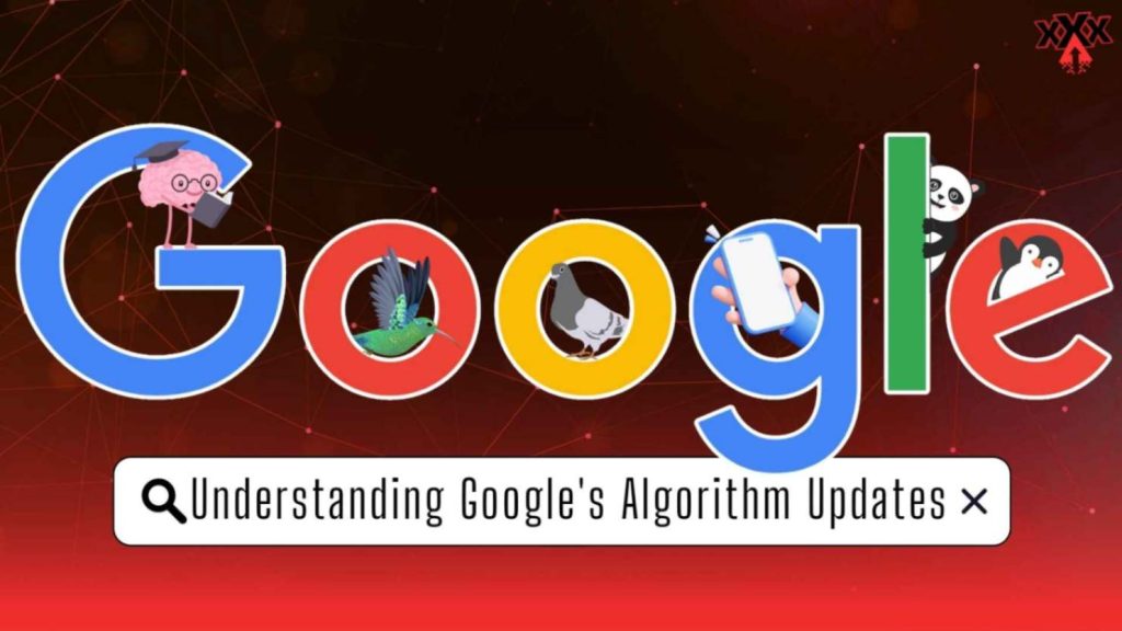 Understanding Google's Algorithm Updates